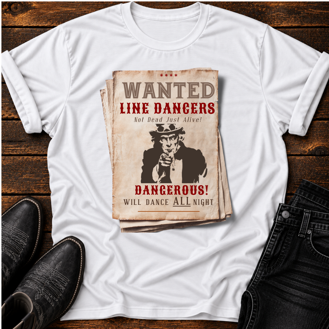 Wanted Line Dancers T-Shirt — 'Dangerous! Will Dance All Night' Vintage Western Tee