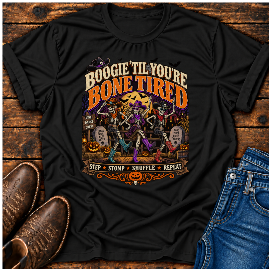 Boogie 'Til You're Bone Tired Halloween T-Shirt