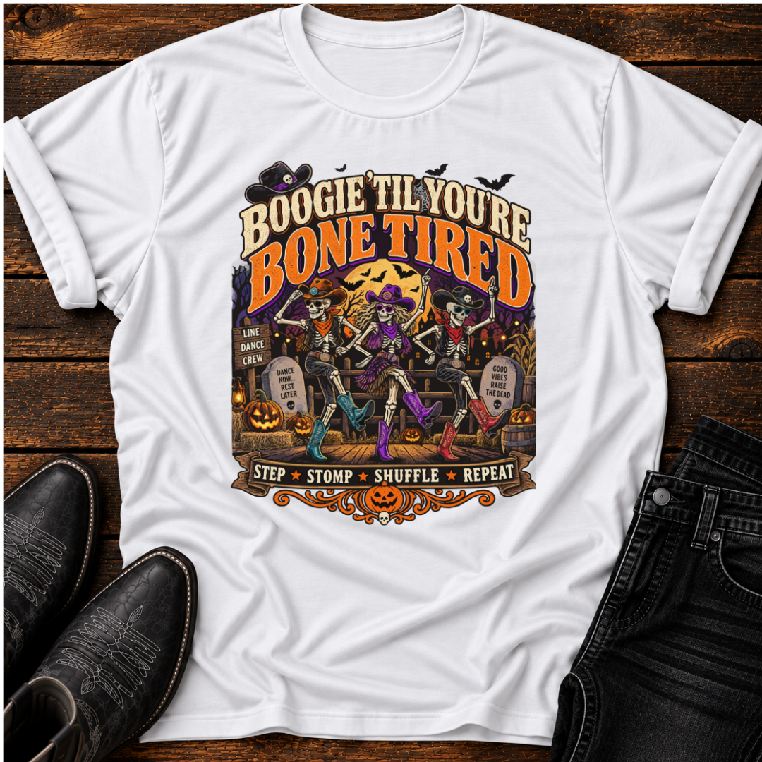 Boogie 'Til You're Bone Tired Halloween T-Shirt