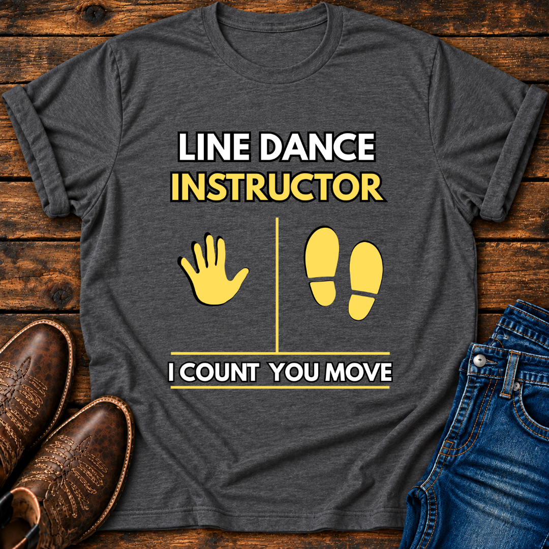 Line Dance Instructor T-Shirt