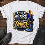 A Time To Dance T-Shirt