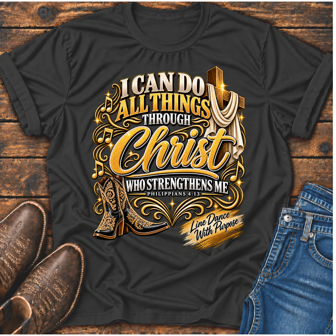 I Can Do All Things T-Shirt