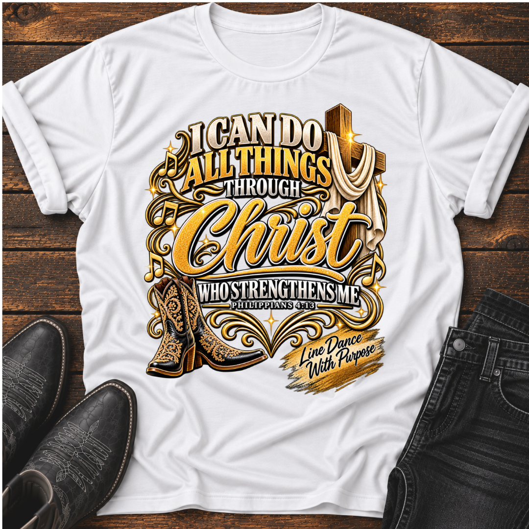 I Can Do All Things T-Shirt