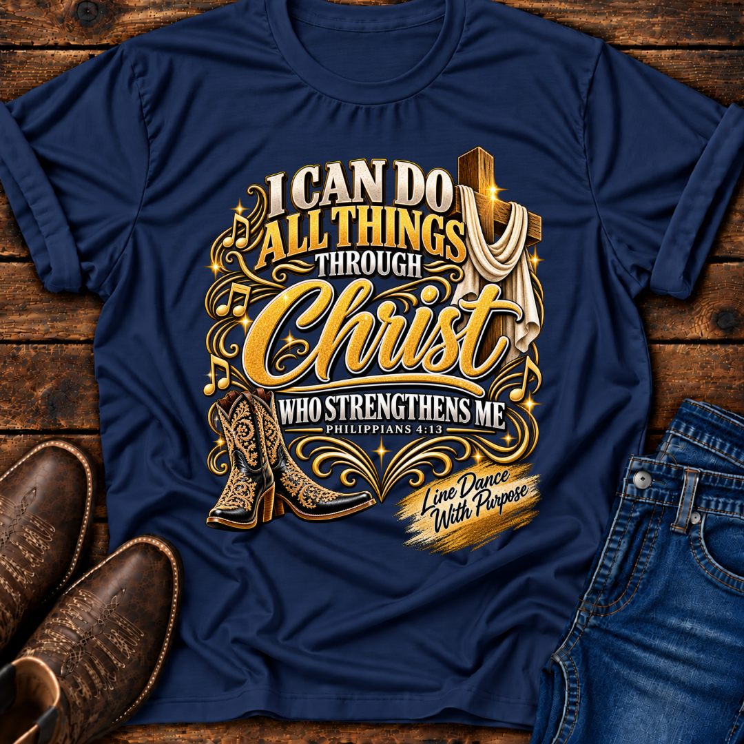 I Can Do All Things T-Shirt