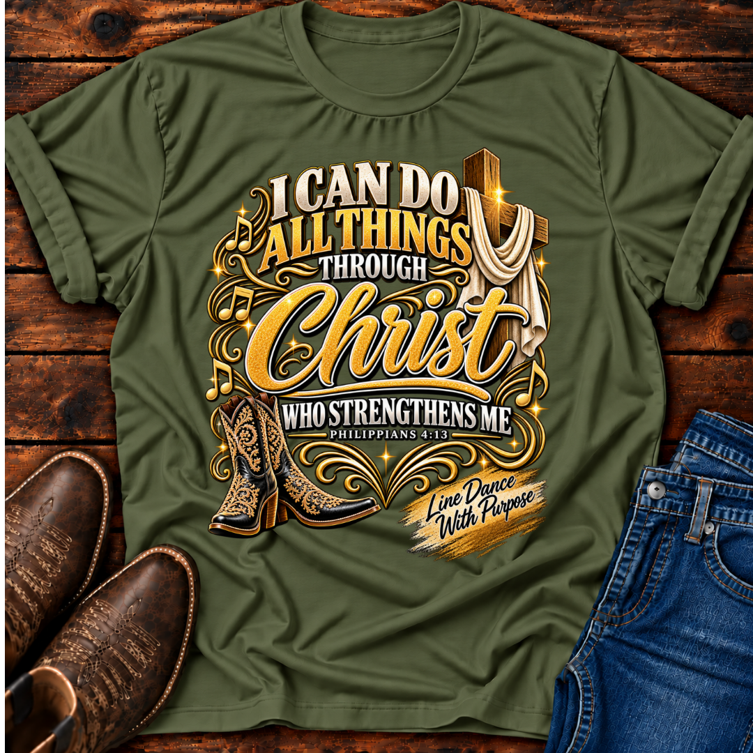 I Can Do All Things T-Shirt