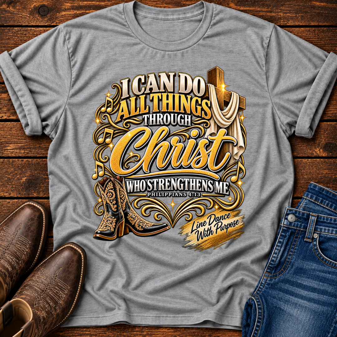 I Can Do All Things T-Shirt