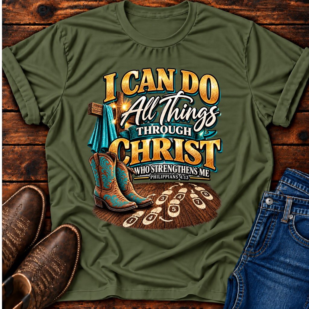 I Can Do All Things Thru Christ T-Shirt