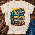 I Can Do All Things Thru Christ T-Shirt