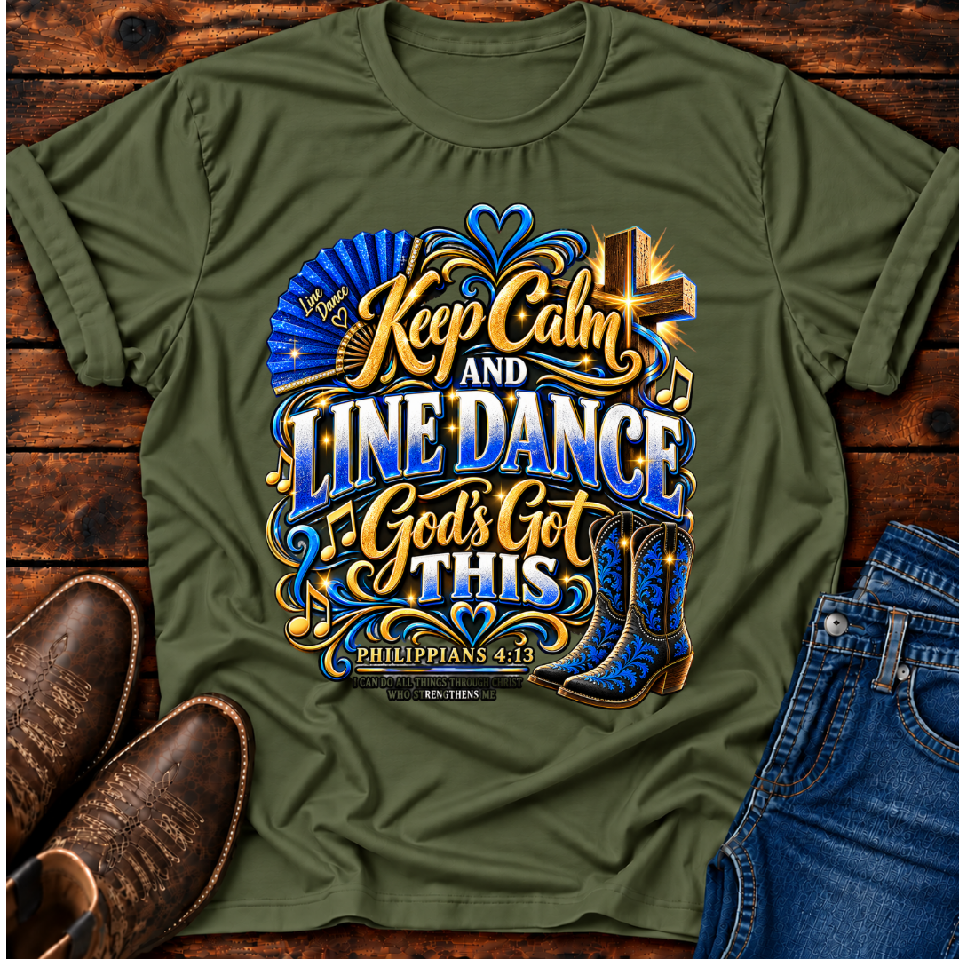Keep Calm and Line Dance T-Shirt
